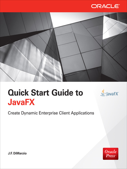 Title details for Quick Start Guide to JavaFX by J. F. DiMarzio - Available